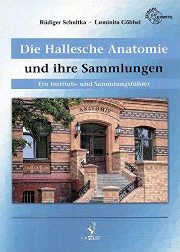 Die Hallesche Anatomie