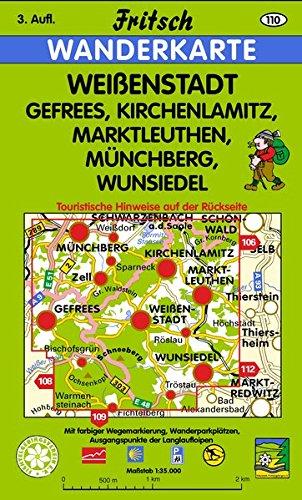 Weißenstadt -: Gefrees, Kirchenlamitz, Marktleuthen, Münchberg, Wunsiedel (Fritsch Wanderkarten 1:35000)