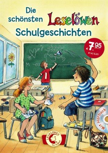 Die schönsten Leselöwen-Schulgeschichten mit Hörbuch