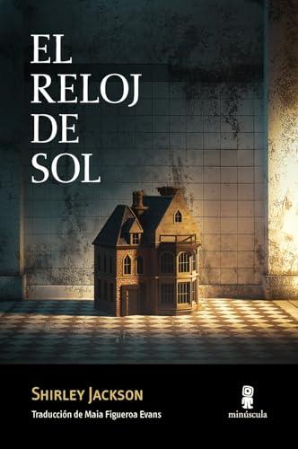 El reloj de sol (Tour de force, Band 44)