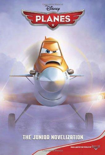 Disney Planes The Junior Novelization (Disney Planes)