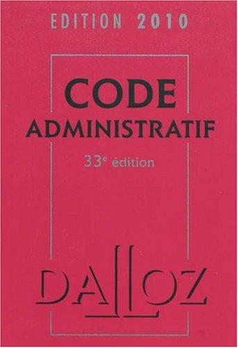 Code administratif : édition 2010