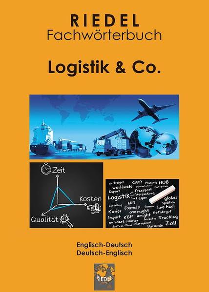 Riedel Fachwörterbuch: Logistik & Co. (Riedel Fachwörterbücher)