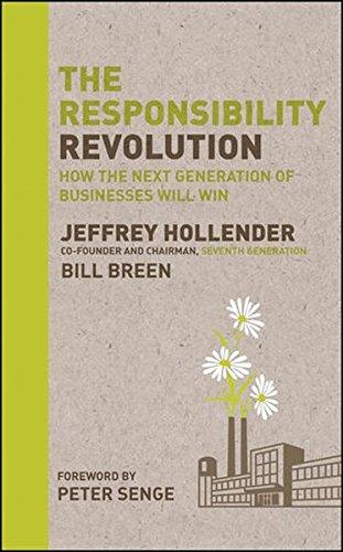 The Responsibility Revolution: How the Next Generation of Businesses Will Win