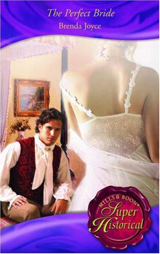 Perfect Bride (Super Historical Romance S.)