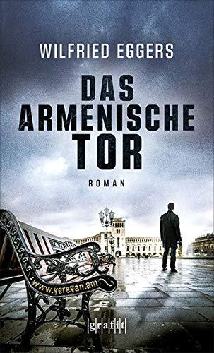 Das armenische Tor: Roman