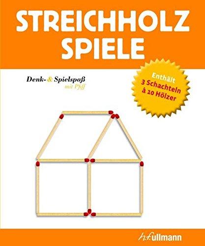 Streichholzspiele. Denk-und Spielspaß mit Pfiff. (Denk- & Spielspaß)