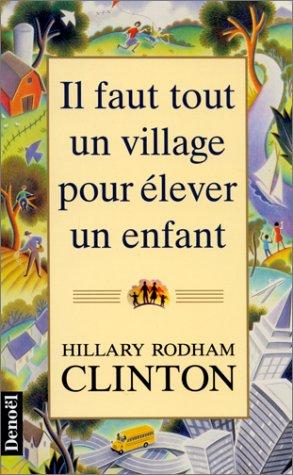 Il faut tout un village pour élever un enfant