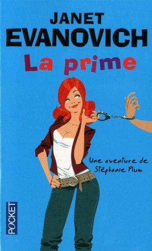 Une aventure de Stéphanie Plum. La prime