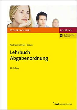 Lehrbuch Abgabenordnung: Mit Finanzgerichtsordnung. (Steuerfachkurs)