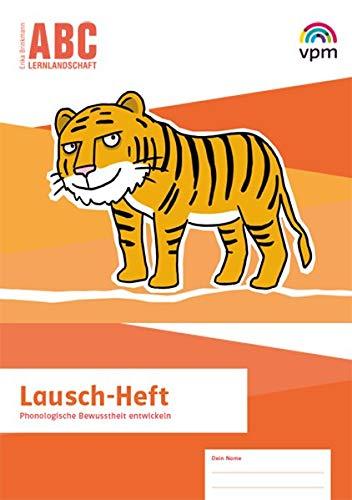 ABC-Lernlandschaft 1/2: Lausch-Heft. Phonologische Bewusstheit entwickeln Klasse 1/2 (ABC-Lernlandschaft. Ausgabe ab 2019)