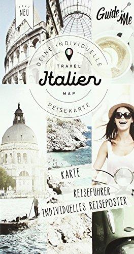 Italien Guide Me: Deine Individuelle Abenteuerkarte, Karte, Reiseführer, Individuelles Reiseposter (Hallwag Strassenkarten)