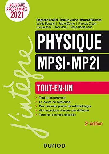 Physique MPSI, MP2I : tout-en-un : nouveaux programmes 2021