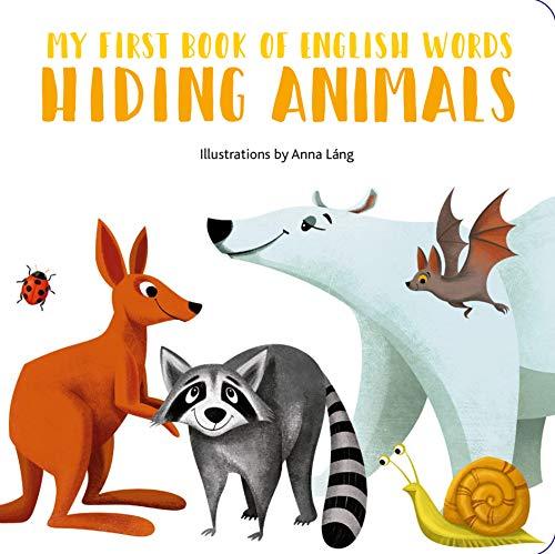 Hiding Animals: My First Book of English Words