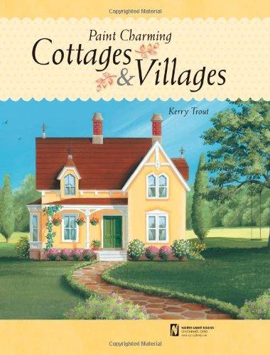 Paint Charming Cottages & Villages