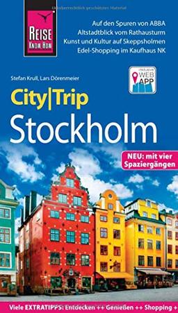 Reise Know-How CityTrip Stockholm: Reiseführer mit Stadtplan, 4 Spaziergängen und kostenloser Web-App