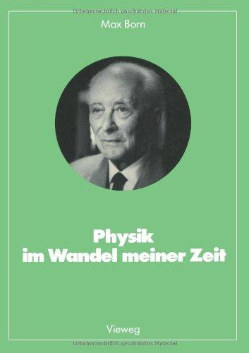 Physik im Wandel meiner Zeit (Facetten der Physik)