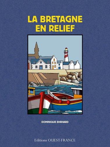 La Bretagne en relief