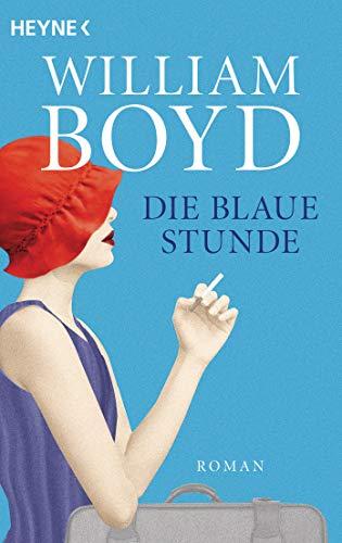 Die blaue Stunde: Roman