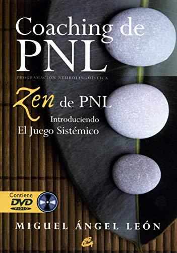 Coaching de PNL : Zen de PNL : introduciendo el juego sistémico