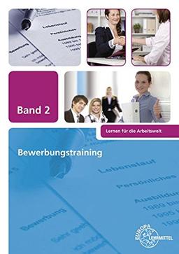 Bewerbungstraining: Band 2