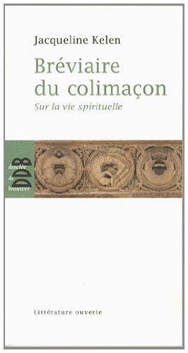 Bréviaire du colimaçon : sur la vie spirituelle