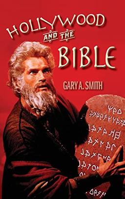 Hollywood and the Bible (hardback)