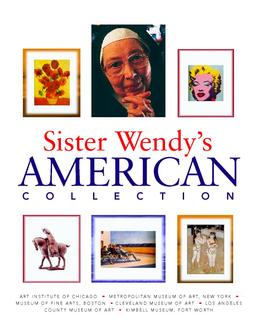 Sister Wendy’s American Collection