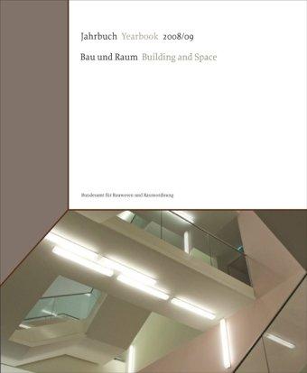 Jahrbuch Bau und Raum / Yearbook Buildings and Space 2008/2009