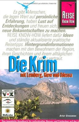 Die Krim - mit Lemberg, Kiew und Odessa. Reisehandbuch