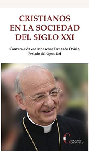 Cristianos En La Sociedad Del Siglo XXI