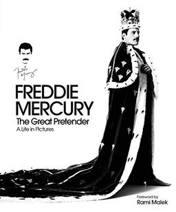 Freddie Mercury: The Great Pretender