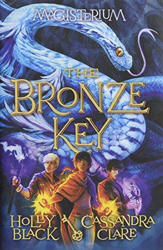 The Bronze Key (Magisterium #3)