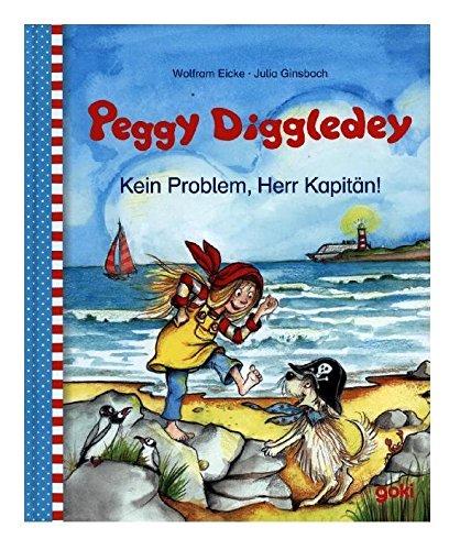 Peggy Diggledey: Kein Problem, Herr Kapitän!