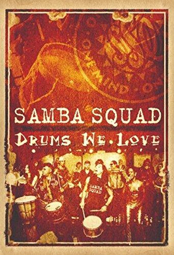 Samba Squad - Drums We Love