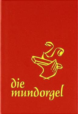 Die Mundorgel. Notenausgabe