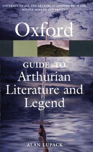 The Oxford Guide to Arthurian Literature and Legend (Oxford Paperback Reference)