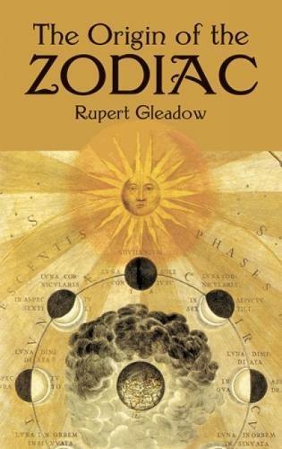 ORIGIN OF THE ZODIAC (Dover Occult)