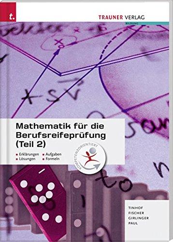 Mathematik für die Berufsreifeprüfung (Teil 2)