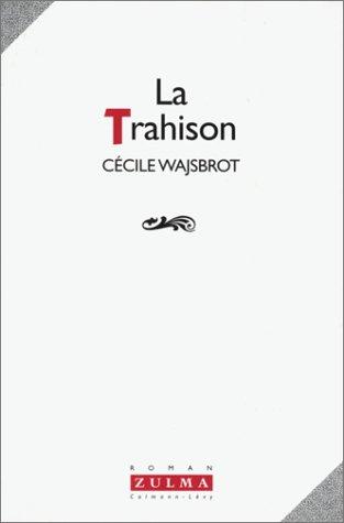 La trahison