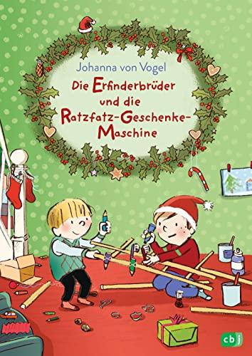 Die Erfinderbrüder und die Ratzfatz-Geschenke-Maschine: Freche Vorlesegeschichte für Kinder ab 5 Jahren (Die Erfinderbrüder-Reihe, Band 3)