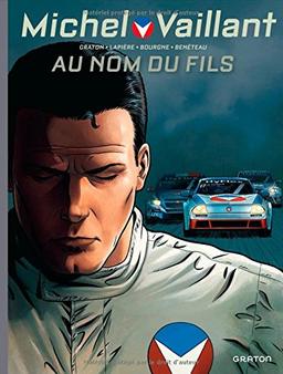 Michel Vaillant : nouvelle saison. Vol. 1. Au nom du fils