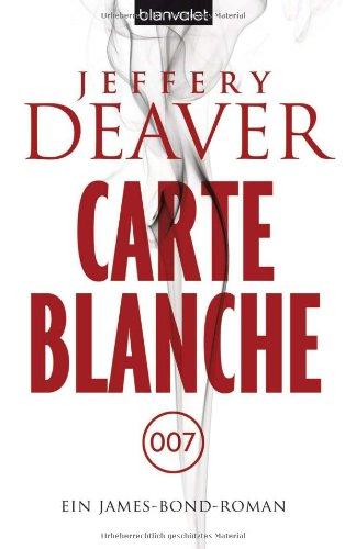 Carte Blanche: Ein James-Bond-Roman