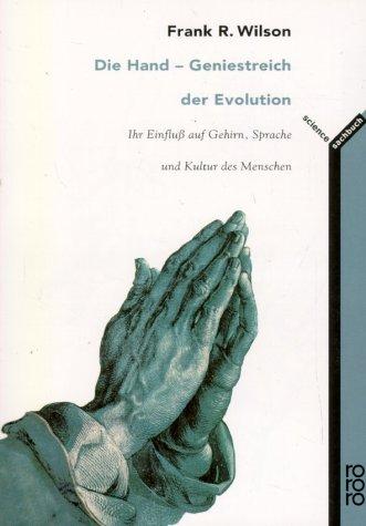 Die Hand - Geniestreich der Evolution