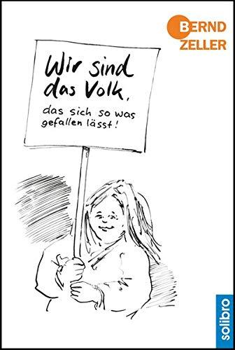 Wir sind das Volk, das sich so was gefallen lässt! (Satte Tiere)