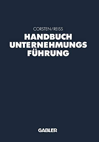 Handbuch Unternehmungsführung: Konzepte ― Instrumente ― Schnittstellen