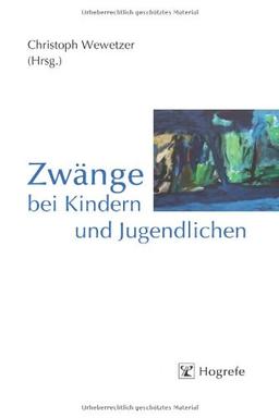 Zwänge bei Kindern und Jugendlichen