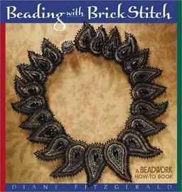 Beading with Brick Stitch (Beadwork How-To)