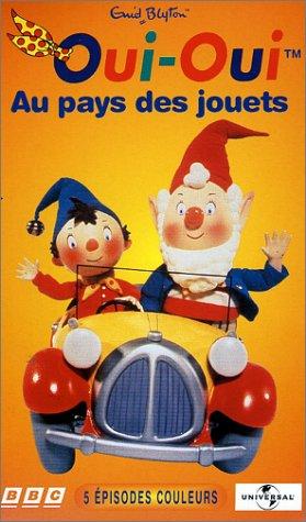 Oui-Oui au pays des jouets (5 épisodes) [VHS]