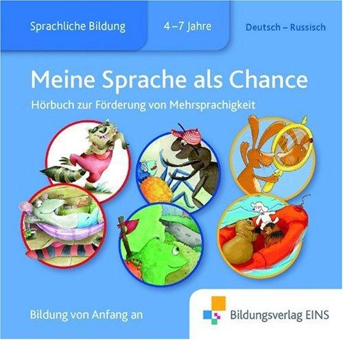 Meine Sprache als Chance- Hörbuch zur Förderung von Mehrsprachigkeit Russisch-Deutsch